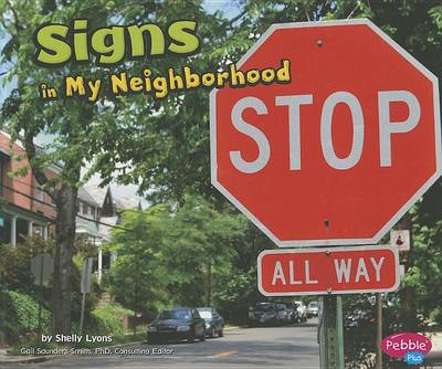 Signs in My Neighborhood by Gail Saunders-Smith