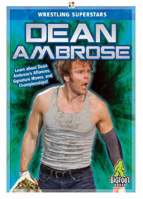 Dean Ambrose by J. R. Kinley