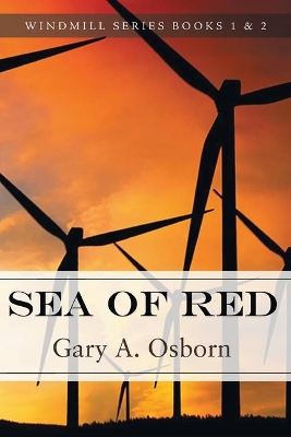 Sea of Red by Gary a Osborn