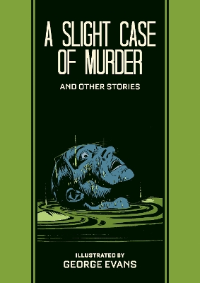 A Slight Case of Murder and Other Stories book