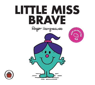 Little Miss Brave V37: Mr Men and Little Miss by Roger Hargreaves