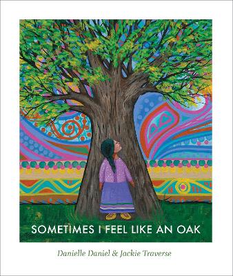 Sometimes I Feel Like an Oak book