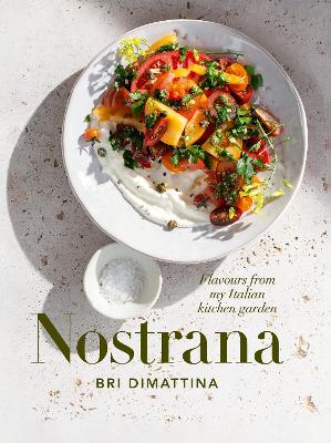 Nostrana: Flavours from my Italian kitchen garden book