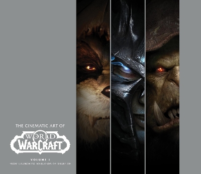 The Cinematic Art of World of Warcraft: Volume 1 book
