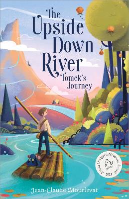 The Upside Down River: Tomek's Journey book