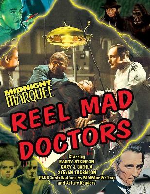 Midnight Marquee Reel Mad Doctors book