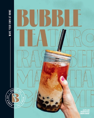 Bubble Tea: Make your own at home book
