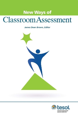 New Ways of Classroom Assessment book