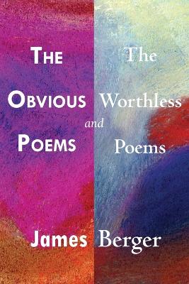 The Obvious Poems and The Worthless Poems book