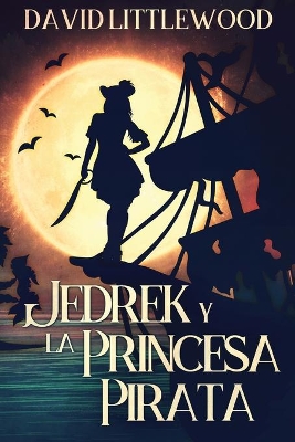 Jedrek y la Princesa Pirata book
