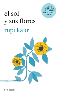 El Sol Y Sus Flores / The Sun and Her Flowers book