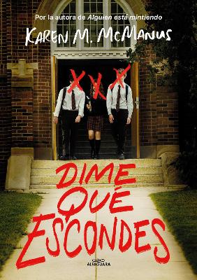 Dime qué escondes / Nothing More to Tell by Karen M. McManus