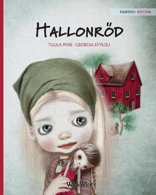 Hallonröd: Swedish Edition of Raspberry Red by Tuula Pere