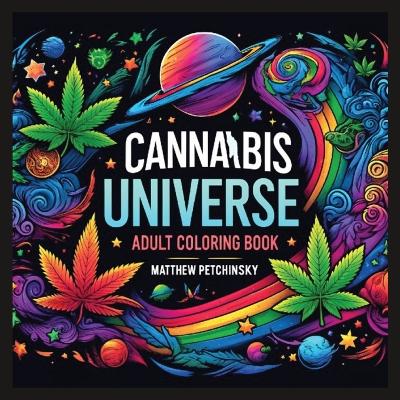 Cannabis Universe: Adult Coloring book book