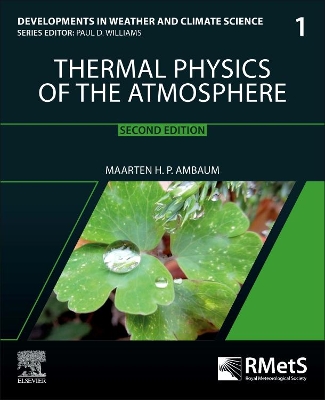Thermal Physics of the Atmosphere: Volume 1 book