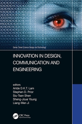 Innovation in Design, Communication and Engineering: Proceedings of the 8th Asian Conference on Innovation, Communication and Engineering (ACICE 2019), October 25-30, 2019, Zhengzhou, P.R. China book