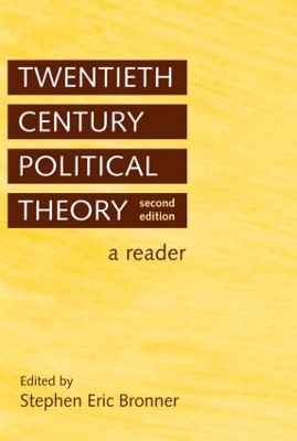Twentieth Century Political Theory by Stephen Eric Bronner