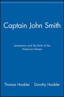 Captain John Smith: Jamestown and the Birth of the American Dream book