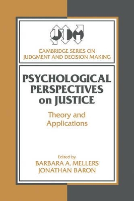Psychological Perspectives on Justice by Barbara A. Mellers