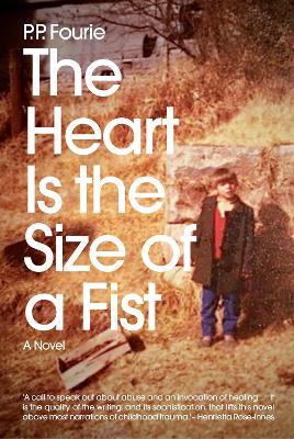 The Heart Is the Size of a Fist book