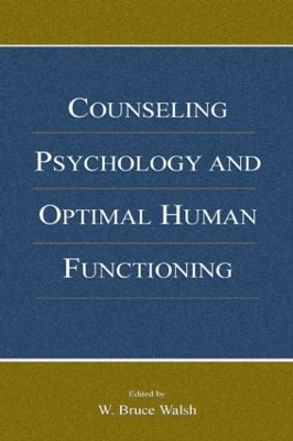 Counseling Psychology and Optimal Human Functioning book