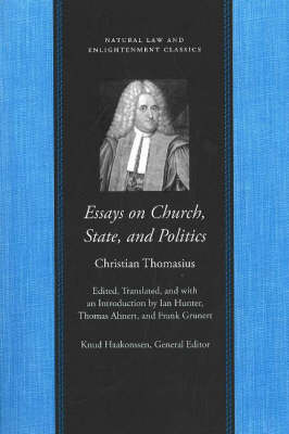 Essays on the Church, State, and Politics by Christian Thomasius