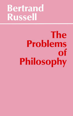 Problems of Philosophy by Bertrand Russell