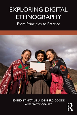 Exploring Digital Ethnography: From Principles to Practice book