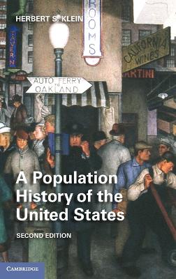 A Population History of the United States by Herbert S. Klein