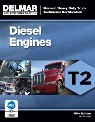 ASE Test Preparation - T2 Diesel Engines book