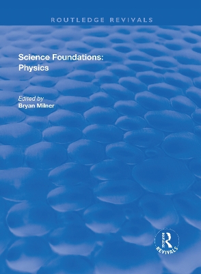 Science Foundations: Physics by Bryan Milner