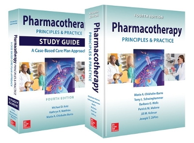 Pharmacotherapy Principles and Practice, Fourth Edition: Book and Study Guide book
