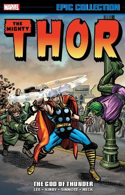 Thor Epic Collection: The God Of Thunder book