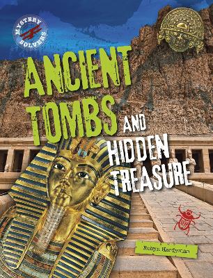 Ancient Tombs and Hidden Treasure by Robyn Hardyman