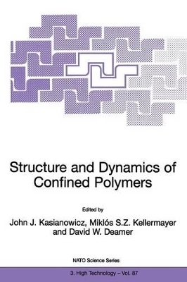 Structure and Dynamics of Confined Polymers book