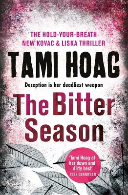 The Bitter Season by Tami Hoag