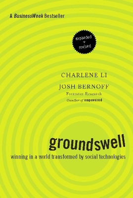 Groundswell, Expanded and Revised Edition by Charlene Li