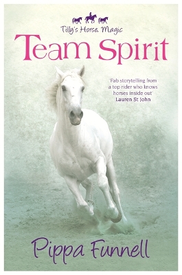 Tilly's Horse, Magic: Team Spirit book