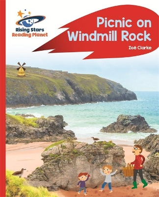Reading Planet - Picnic on Windmill Rock - Red A: Rocket Phonics book