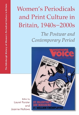 Women's Periodicals and Print Culture in Britain, 1940s-2000s: The Postwar and Contemporary Period book