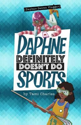 Daphne Definitely Doesn't Do Sports book