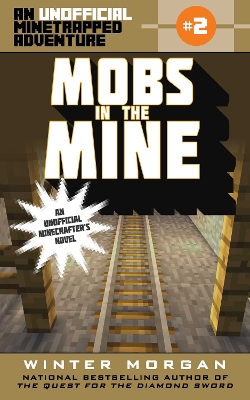 Mobs in the Mine book