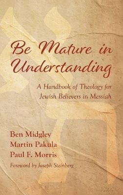 Be Mature in Understanding by Ben Midgley