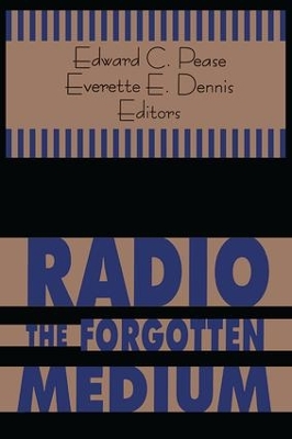 Radio - The Forgotten Medium by Edward Pease