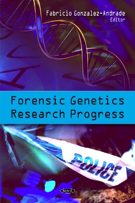 Forensic Genetics Research Progress book