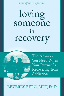 Loving Someone in Recovery book