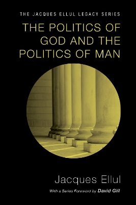 Politics of God and the Politics of Man book