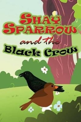 Shay Sparrow and the Black Crow book