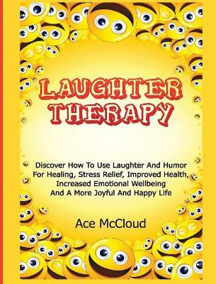 Laughter Therapy by Ace McCloud
