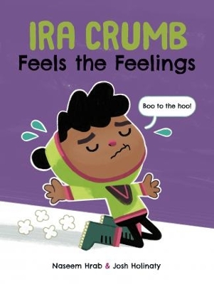 IRA Crumb Feels the Feelings book